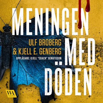 Meningen med döden - Ulf Broberg, Kjell E. Genberg
