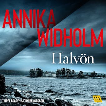 Halvön - Annika Widholm