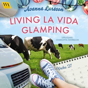 Living la vida glamping (vecka 27) - undefined