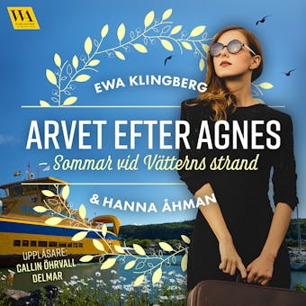 Sommar vid Vätterns strand - Hanna Åhman, Ewa Klingberg