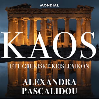 Kaos : ett grekiskt krislexikon - undefined