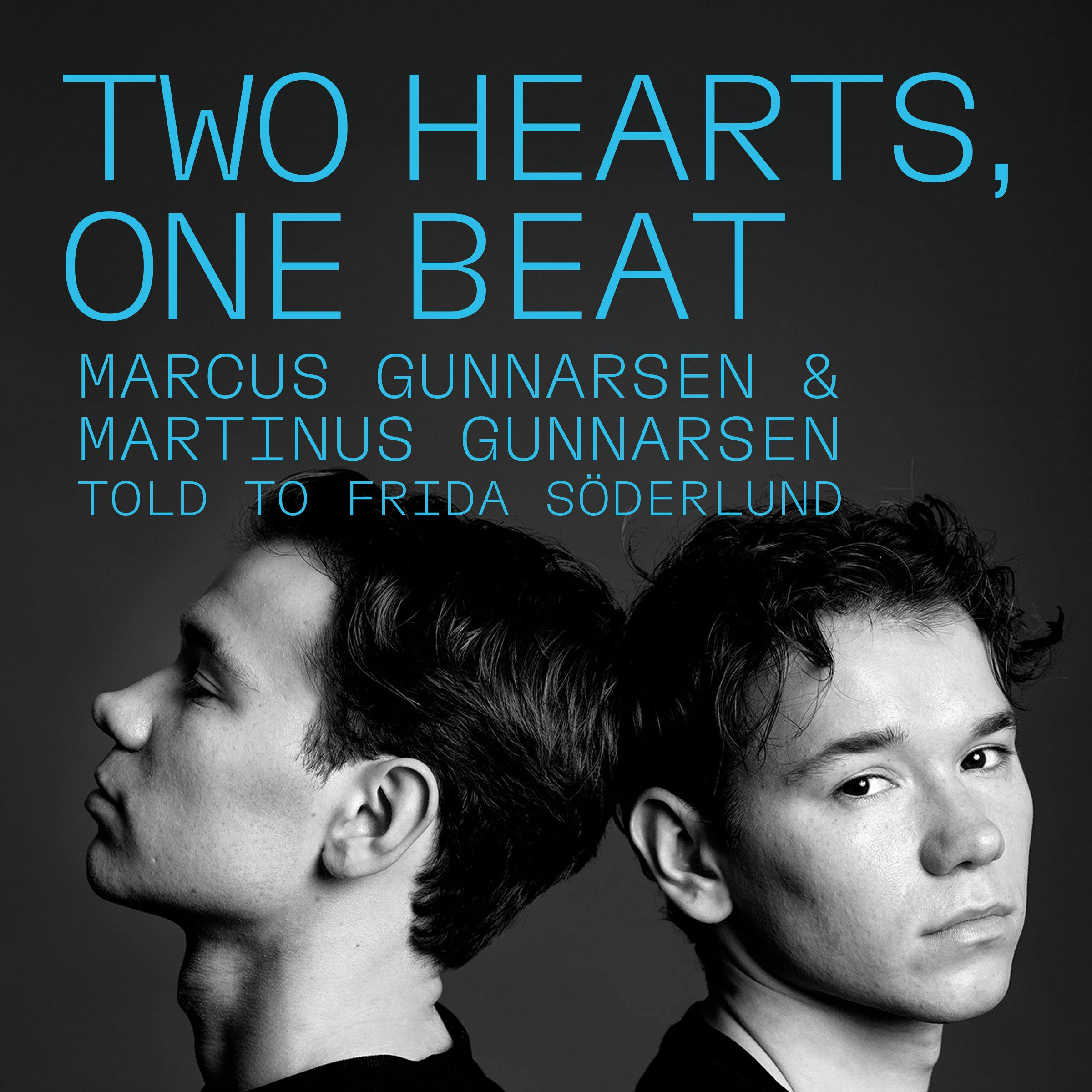 Two Hearts, One Beat | Audiobook | Marcus Gunnarsen | Nextory