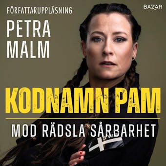 Kodnamn - PAM - Petra Malm