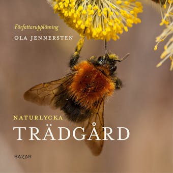 Naturlycka - Trädgård - Ola Jennersten