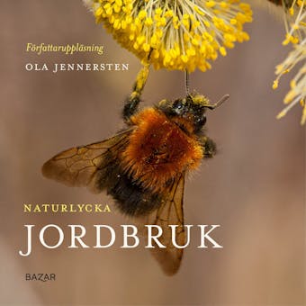 Naturlycka - Jordbruk - Ola Jennersten