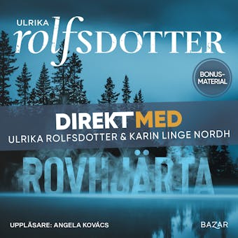 Bonusmaterial: DIREKT MED Ulrika Rolfsdotter - undefined