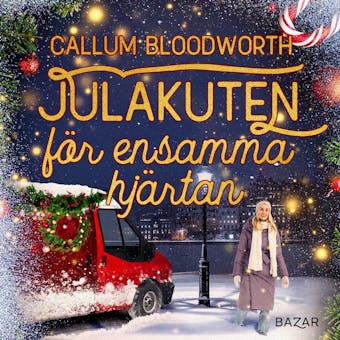Julakuten för ensamma hjärtan - Callum Bloodworth