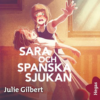 Sara och spanska sjukan - undefined