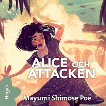 Alice och attacken - Mayumi Shimose Poe