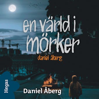 En värld i mörker - Daniel Åberg