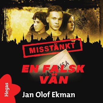 En falsk vän - Jan-Olof Ekholm