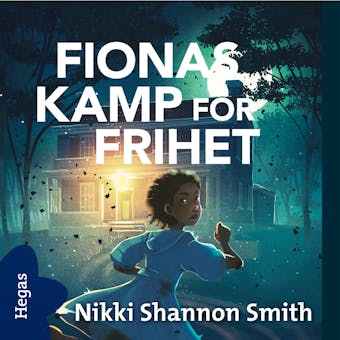 Fionas kamp för frihet - Nikki Shannon Smith