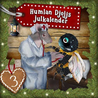 Humlan Djojjs Julkalender (Avsnitt 3) - undefined