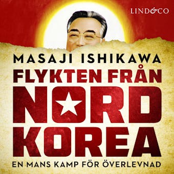 Flykten från Nordkorea: En mans kamp för överlevnad - undefined