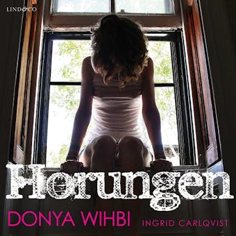 Horungen - Donya Wihbi, Ingrid Carlqvist