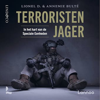 Terroristenjager - In het hart van de Speciale Eenheden (Nederlands gesproken)