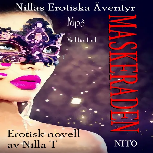 Maskeraden - Erotik : Nillas Erotiska Äventyr