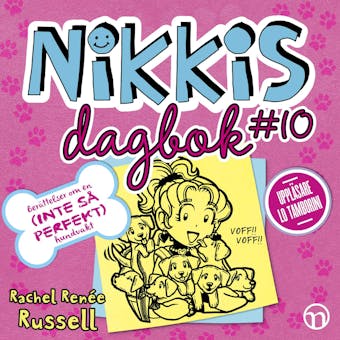 Nikkis dagbok #10: Berättelser om en (INTE SÅ PERFEKT) hundvakt - undefined