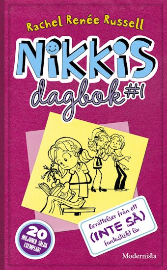 Nikkis dagbok #1: Berättelser från ett (INTE SÅ) fantastiskt liv - undefined