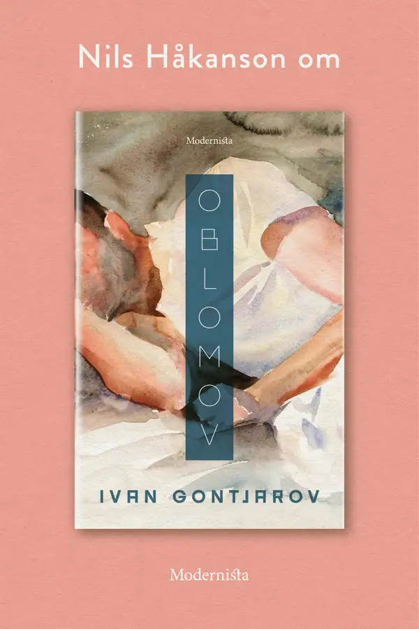 Om Oblomov av Ivan Gontjarov