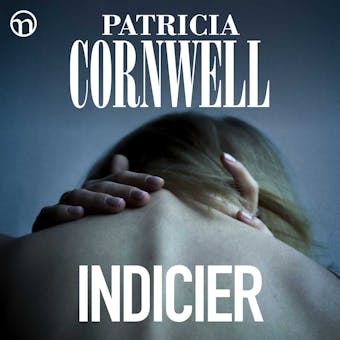 Indicier - Patricia Cornwell