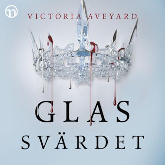 Glassvärdet - Victoria Aveyard