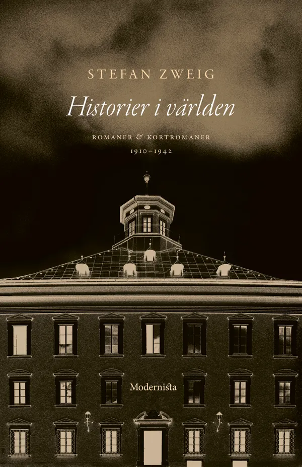 Historier i världen: Romaner och kortromaner 1910-1942