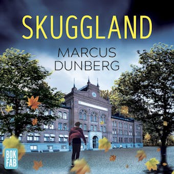 Skuggland - Marcus Dunberg
