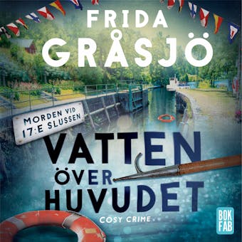 Vatten över huvudet - Frida Gråsjö
