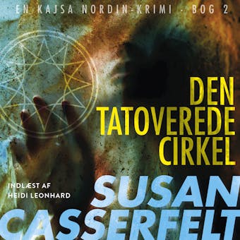 Den tatoverede cirkel - 2 - Susan Casserfelt