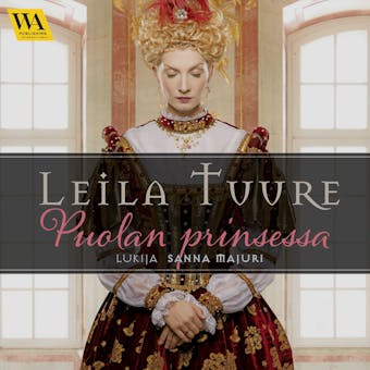 Puolan prinsessa - Leila Tuure