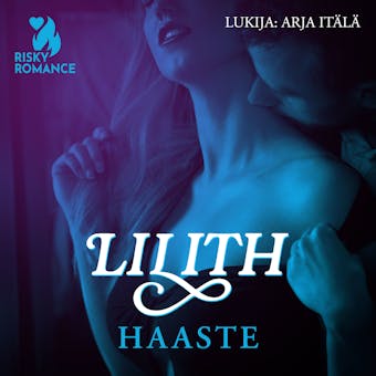 Haaste - Lilith Lilith