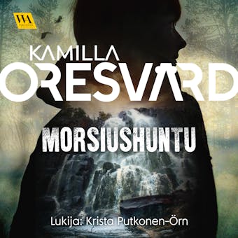 Morsiushuntu - Kamilla Oresvärd
