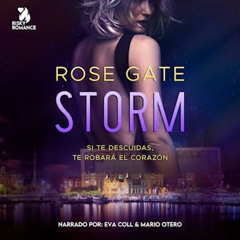 Storm: Si te descuidas, te robará el corazón - Rose Gate
