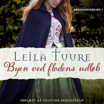 Byen ved flodens udløb - Leila Tuure