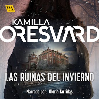 Las ruinas del invierno - Kamilla Oresvärd
