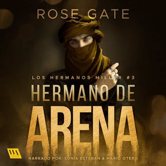 Hermano de arena - Rose Gate