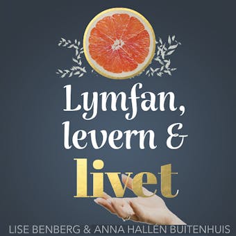 Lymfan, levern & livet - undefined