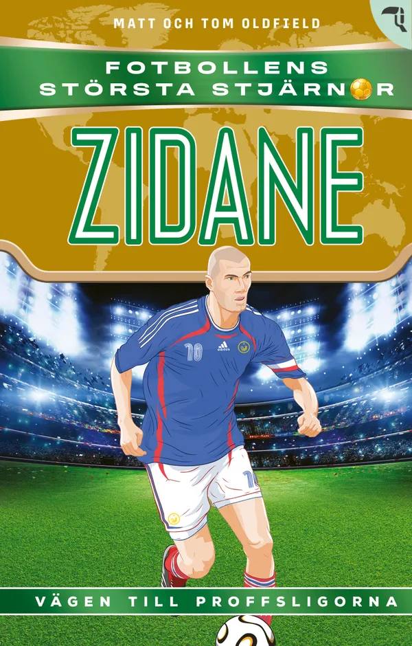 Zidane : vägen till proffsligorna