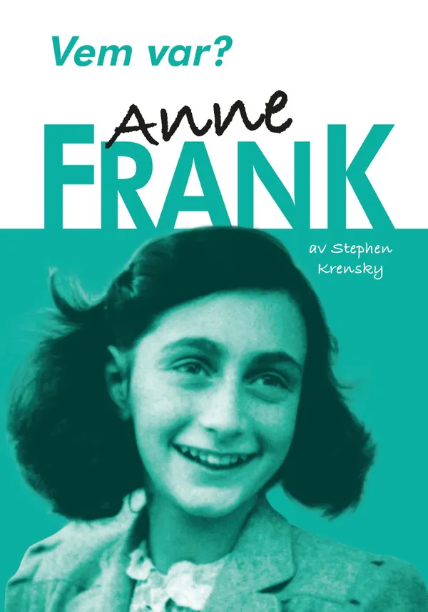 Vem var? Anne Frank