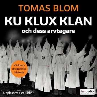 Ku Klux Klan - Tomas Blom