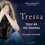 Omslag til Tressa: Tolv år og mamma