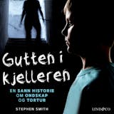 Omslag til Gutten i kjelleren: En sann historie om ondskap og tortur