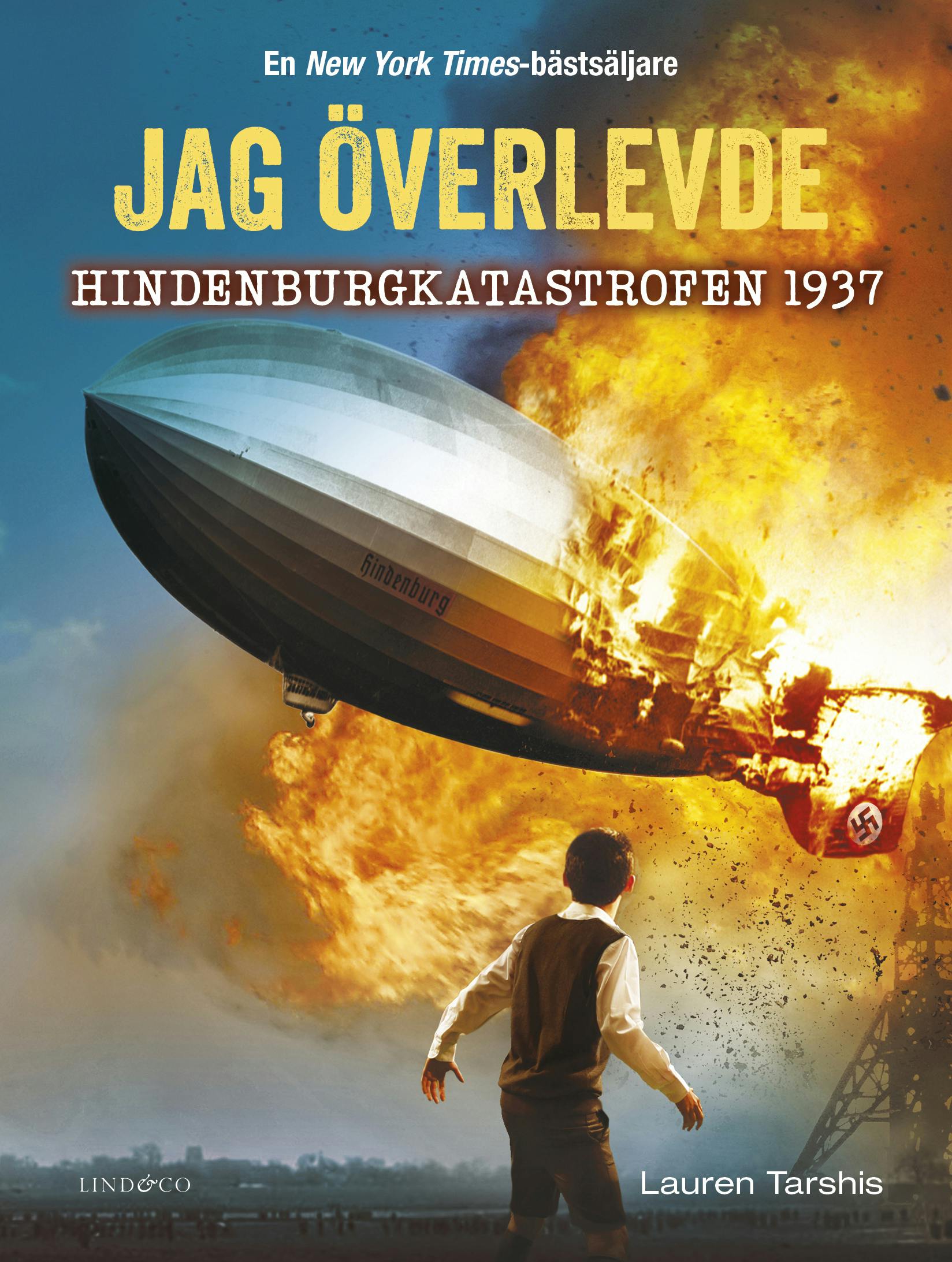 Jag överlevde Hindenburgkatastrofen 1937 | Lauren Tarshis