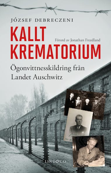 Kallt Krematorium: Ögonvittnesskildring Från Landet Auschwitz