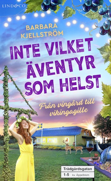 Inte Vilket Äventyr Som Helst: Från Vingård Till Vikingagille