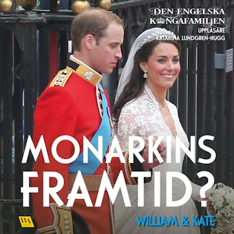 William & Kate – Monarkins framtid? - Rakkerpak Productions