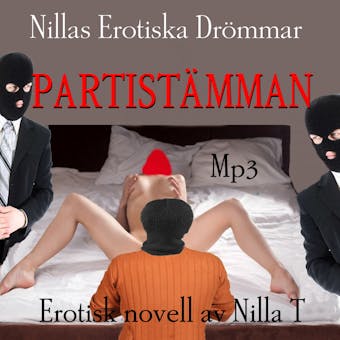Partistämman - Erotik : Nillas Erotiska Drömmar - Nilla T
