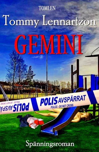 Gemini : Spänningsroman - Tommy Lennartzon