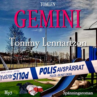 Gemini : Spännigsroman - Tommy Lennartzon